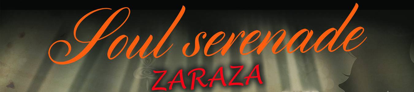 Concert: Soul Serenade - Zaraza