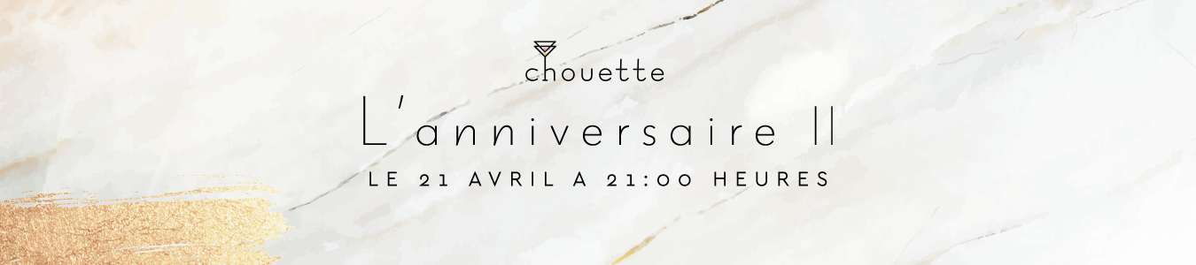 Chouette - L’anniversaire II