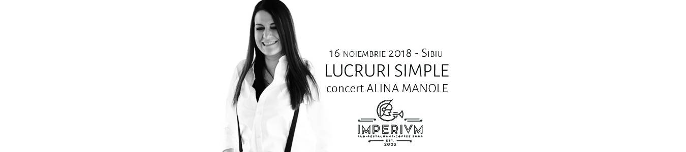 Concert Alina Manole – Lucruri simple