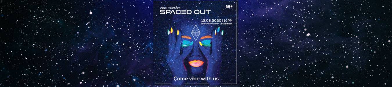 VIBE HUNTERS: SPACED OUT