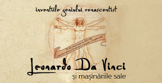 Leonardo da Vinci – Inventiile unui Geniu