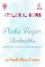 Atelier de creatie in limba germana „Flinke Finger” – Morisca de vant