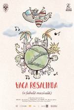 VACA ROSALINDA  (o fabula muzicala)