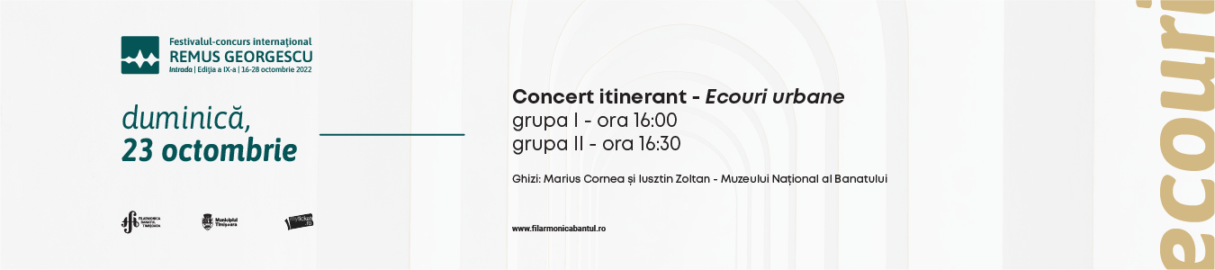 Concert itinerant - Ecouri urbane - Festivalul REMUS GEORGESCU