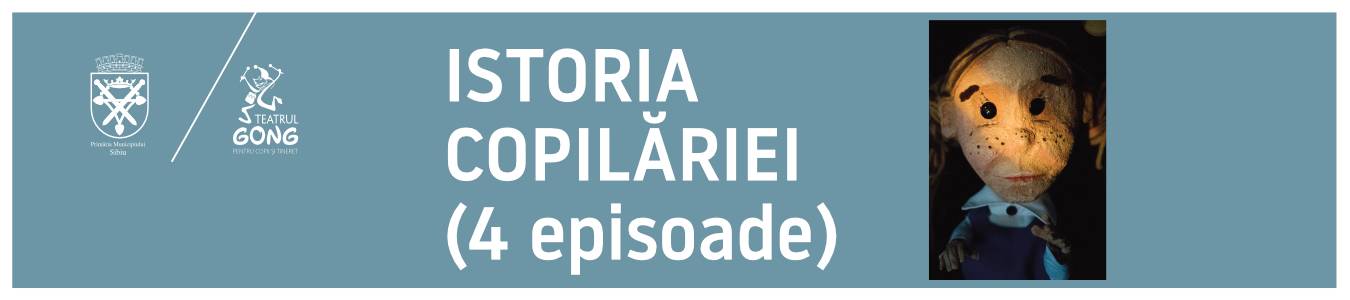 ISTORIA COPILARIEI (4 episoade)