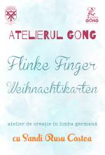 Kreativ Workshop „Flinke Finger” – Weihnachtskarten/ Atelierul de creatie „Flinke Finger” – Felicitari pentru Sarbatorile de iarna