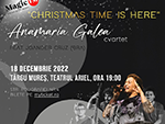Christmas Time is Here - Concert de Craciun – Anamaria Galea Quintet (Romania-Austria-Brazilia)