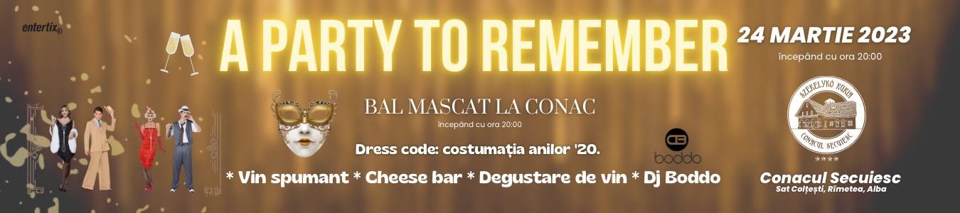A Party To Remember - Bal Mascat La Conac