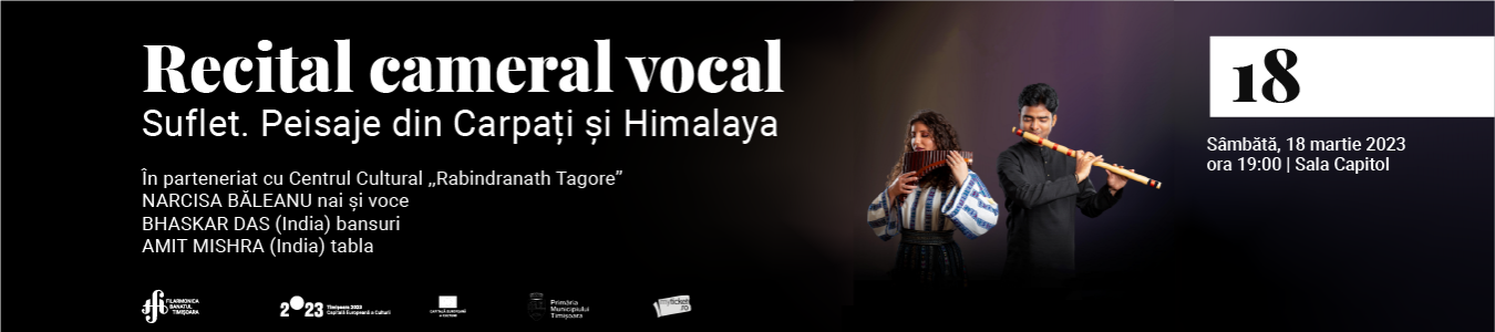 Recital cameral vocal | Suflet. Peisaje muzicale din Carpati si Himalaya
