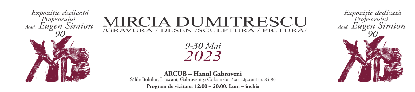 Mircia Dumitrescu – Expozitie dedicata Prof. Acad. Eugen Simion 90
