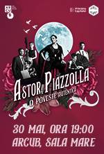 CONCERT Analia Selis „Astor Piazzolla. O poveste autentica” 
