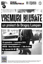 „Vremuri blurate”/„Arhiva foto 1992-1993”, Dragos Lumpan