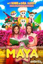 “Eu sunt Maya” Maya si Mascotele Zurli